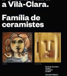 “De Vilà Clara a Vilà-Clara. Família de ceramistes”