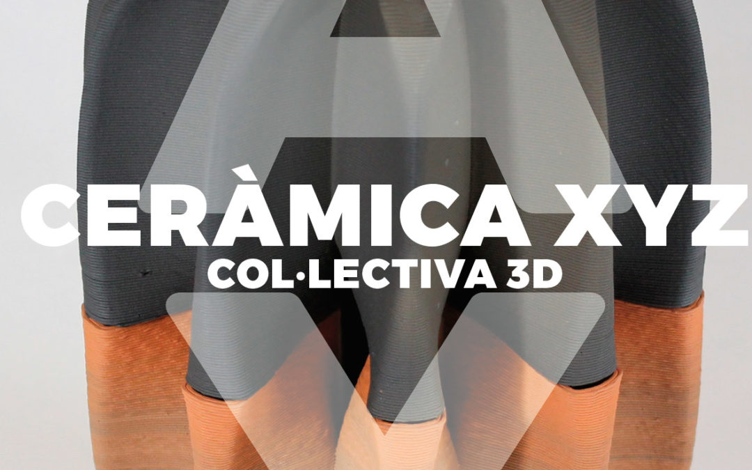 CERÀMICA X Y Z COL·LECTIVA 3D –  LA PEIXERA.